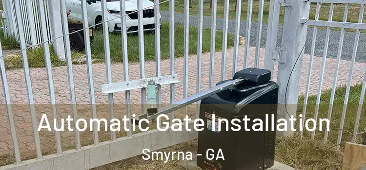 Automatic Gate Installation Smyrna - GA