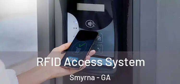  RFID Access System Smyrna - GA